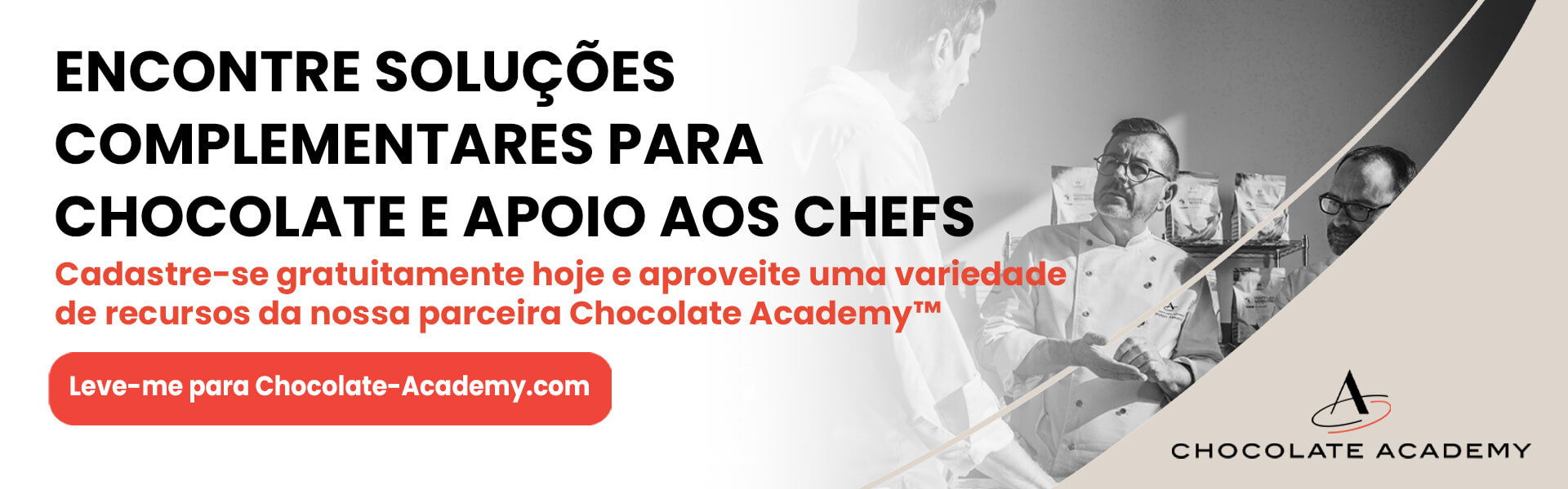 Find complementary chocolate solutions and chef support / Signup for free today and enjoy a variety of resources from our partner Chocolate Academy™